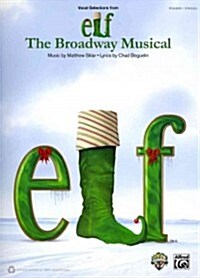 Elf: The Broadway Musical (Paperback)