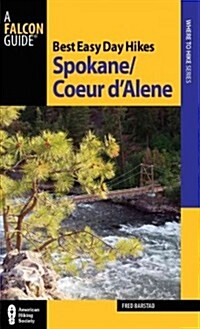 Best Easy Day Hikes Spokane/Coeur DAlene (Paperback)