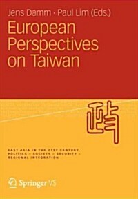 European Perspectives on Taiwan (Paperback, 2012)