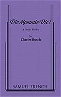 Die Mommie Die! (Paperback)