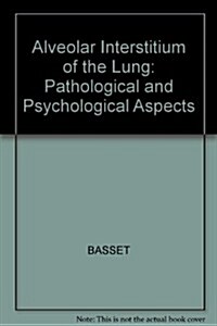 Alveolar Interstitium of the Lung (Hardcover)