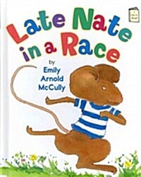 Late Nate in a Race: An I Like to Read Book (Hardcover)