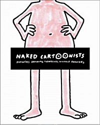 Naked Cartoonists (Hardcover)