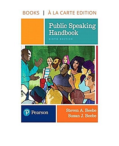 Public Speaking Handbook -- Loose-Leaf Edition (Loose Leaf, 6)