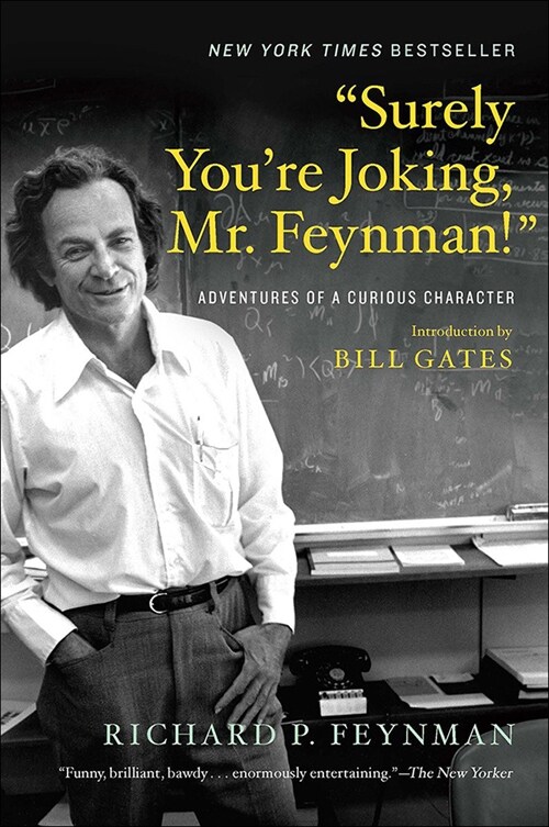 Surely Youre Joking Mr. Feynman! (Prebound, Bound for Schoo)