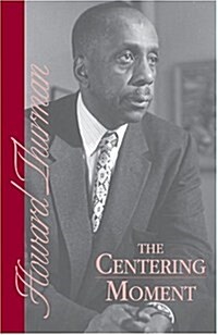 The Centering Moment (Paperback)