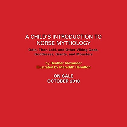 [중고] A Childs Introduction to Norse Mythology: Odin, Thor, Loki, and Other Viking Gods, Goddesses, Giants, and Monsters (Hardcover)