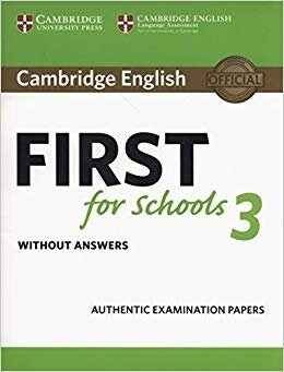 Cambridge English First for Schools 3 Students Book without Answers (Paperback)