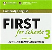 Cambridge English First for Schools 3 Audio CDs (CD-Audio)