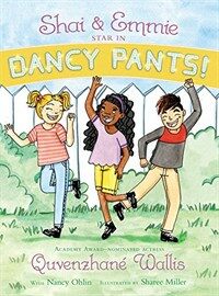 Shai & Emmie Star in Dancy Pants! (Paperback, Reprint)