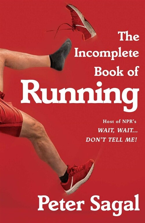 [중고] The Incomplete Book of Running (Hardcover)