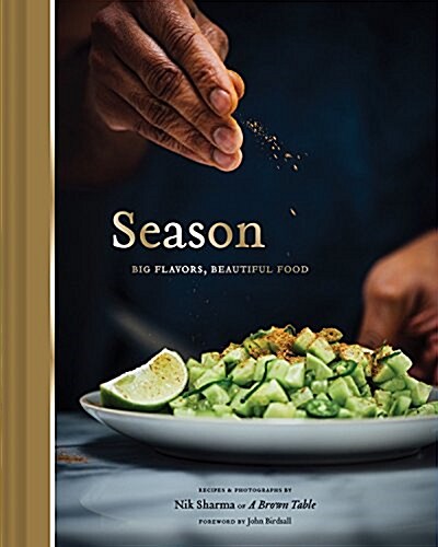 Season: Big Flavors, Beautiful Food (Hardcover)