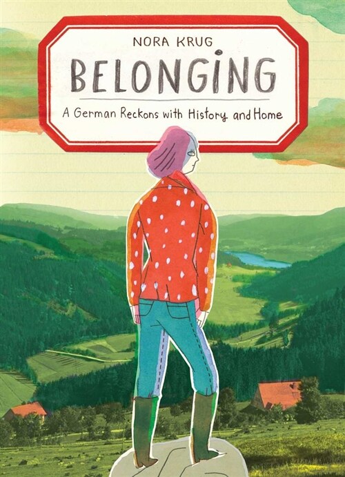 Belonging: A German Reckons with History and Home (Hardcover)