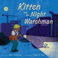Kitten and the Night Watchman (Hardcover)