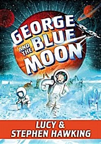 [중고] George and the Blue Moon (Paperback, Reprint)