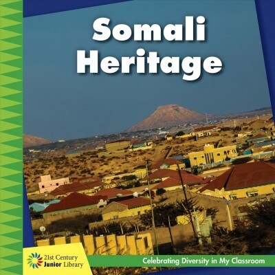 Somali Heritage (Library Binding)