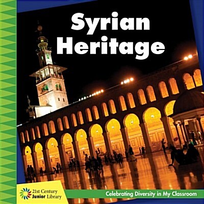Syrian Heritage (Library Binding)
