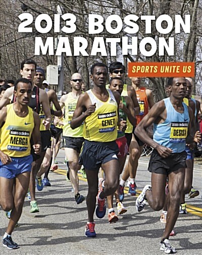 2013 Boston Marathon (Paperback)