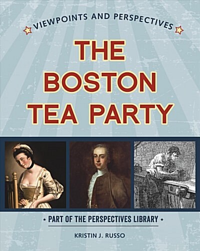 Viewpoints on the Boston Tea Party (Paperback)