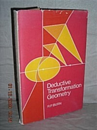 Deductive Transformation Geometry (Hardcover)