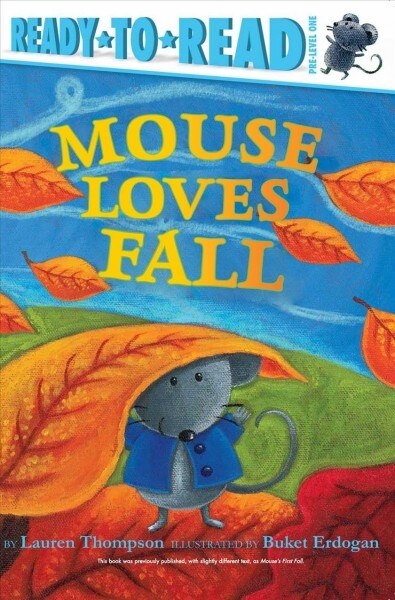 Mouse Loves Fall: Ready-To-Read Pre-Level 1 (Paperback)