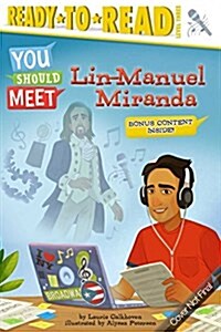 Lin-Manuel Miranda: Ready-To-Read Level 3 (Paperback)