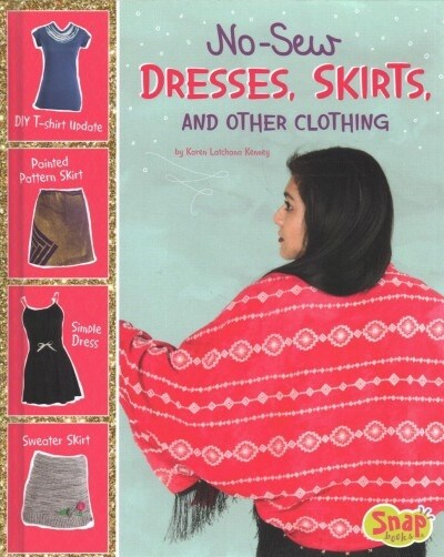 No-Sew Dresses, Skirts, and Other Clothing (Hardcover)