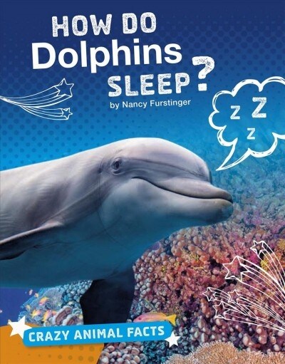 How Do Dolphins Sleep? (Hardcover)