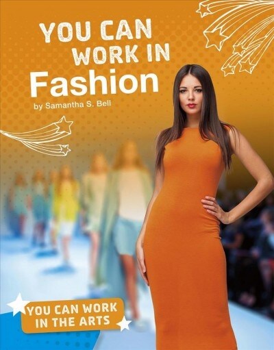 You Can Work in Fashion (Hardcover)