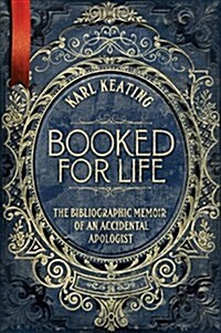 Booked for Life: The Bibliogra (Hardcover)