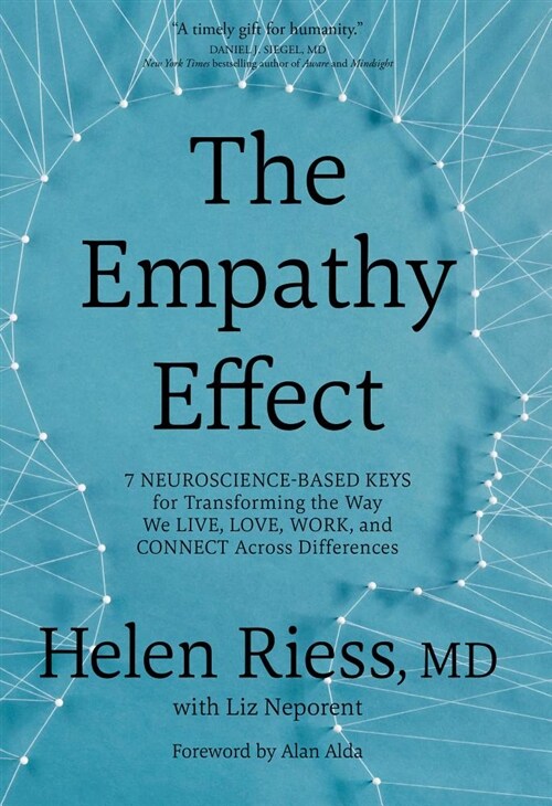 [중고] The Empathy Effect: Seven Neuroscience-Based Keys for Transforming the Way We Live, Love, Work, and Connect Across Differences (Hardcover)