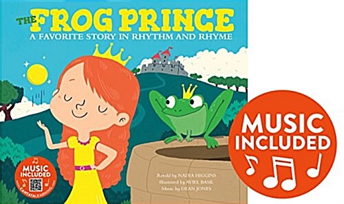 The Frog Prince: A Favorite Story in Rhythm and Rhyme (Hardcover)
