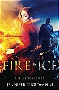 Fire in Ice (Paperback)