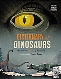 [중고] Dictionary of Dinosaurs : An Illustrated A to Z of Every Dinosaur Ever Discovered (Hardcover)