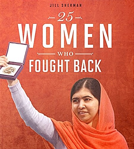 25 Women Who Fought Back (Paperback)
