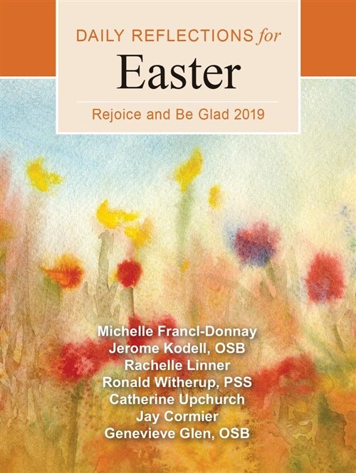 Rejoice and Be Glad: Daily Reflections for Easter 2019 (Paperback, Large Print)