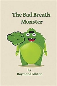 The Bad Breath Monster (Paperback)