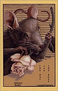 Rat and the Rose (Paperback)