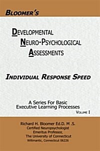 Bloomers Delopmental Neuropsychological Assessments DNA Volume 1: Individual Response Speed (Paperback)