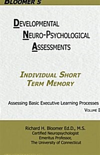Bloomers Developmental Neuropsychological Assessments Volume II: Individual Short Term Memory (Paperback)