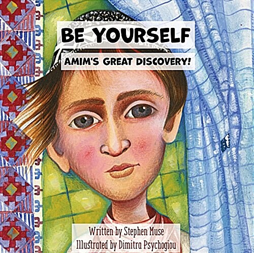 Be Yourself: Amims Great Discovery (Hardcover)