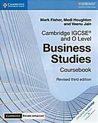 Cambridge IGCSE® and O Level Business Studies Revised Coursebook with Digital Access (2 Years) 3e (Multiple-component retail product, 3 Revised edition)