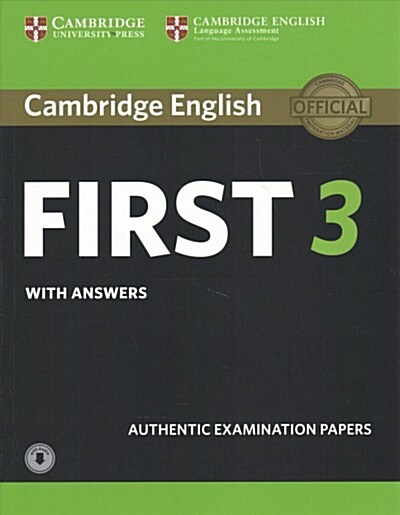 Cambridge English First 3 Students Book with Answers with Audio (Multiple-component retail product)