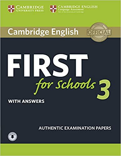 Cambridge English First for Schools 3 Students Book with Answers with Audio (Multiple-component retail product)