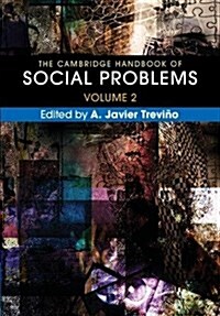 The Cambridge Handbook of Social Problems: Volume 2 (Hardcover)