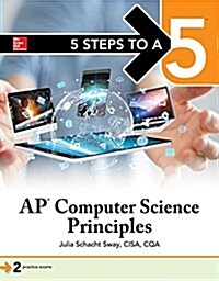 5 Steps to a 5 AP Computer Science Principles (Paperback)