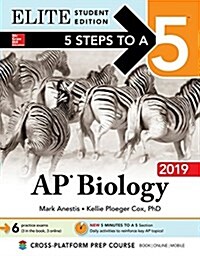 5 Steps to a 5: AP Biology 2019 Elite Student Edition (Paperback)