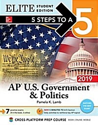 5 Steps to a 5: AP U.S. Government & Politics 2019 Elite Student Edition (Paperback)