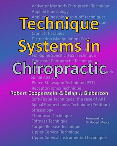 Technique Systems in Chiropractic (Paperback)