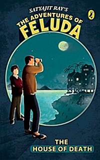 The Adventures of Feluda: The House of Death (Paperback)